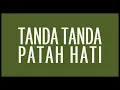 Download Lagu Tipe-X - Tanda Tanda Patah Hati (Lyrics) HQ Audio