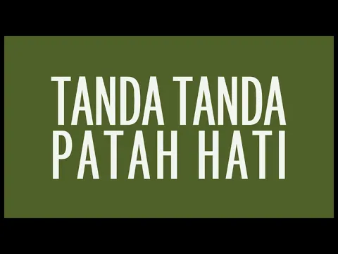 Download MP3 Tipe-X - Tanda Tanda Patah Hati (Lyrics) HQ Audio