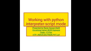 Working with python interpreter-script mode