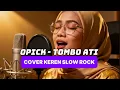 Download Lagu Opick - Tombo Ati - Cover Slow Rock Version #slowrock #cover