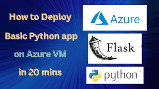 Build Launch Your Python Flask App in Azure VM 20 min