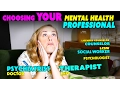 Psychiatrist Therapist Social Worker LCSW Psychologist Who Should You See