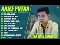 Download Lagu ARIEF PUTRA FULL ALBUM PILIHAN TERBAIK 2025 (LIRIK) TAK SEDALAM INI - LAGU POP MELAYU TERBARU 2025