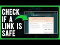 How to Check if a Link is Safe Malicious Scam or Safe
