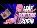 Download Lagu LEAF TOP TIER ROBIN!