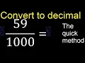 Convert to decimal How To Convert Decimals to Fractions