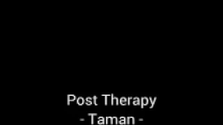 Download Post Therapy - Taman (Last Kiss Version) MP3