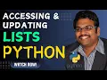 ACCESSING UPDATING ELEMENTS OF A LISTS - PYTHON PROGRAMMING