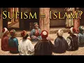 How is Sufism related to Islam