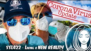 SSL422 ~ Boat Life changes with CoronaVirus
