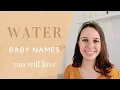 Beautiful Water Inspired Baby Names Claudia s Edit