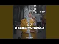 Download Lagu DJ Kebesaranmu Slow Bass X Jaranan Dor