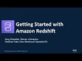 Getting Started with Amazon Redshift - AWS Online Tech Talks