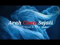 Download Lagu Arah Cinta Sejati - Fadhilah Intan \u0026 Aina Abdul (lirik)