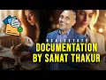 Learn Documentation in Real Estate Business Sanat Thakur