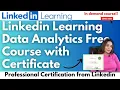 Linkedin Learning Data Analytics Course with Certification Linkedin Free Certificate