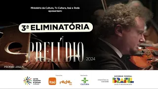 Prelúdio 2024 | Terceira eliminatória