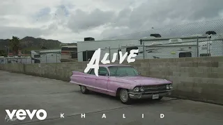 Khalid Alive Official Audio 