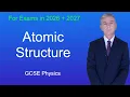 GCSE Physics Revision Atomic Structure