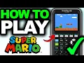How To Play Mario On Calculator TI 2026 - Full Guide