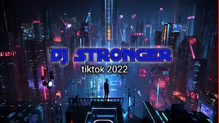 Download Dj Stronger viral tiktok 2022 MP3