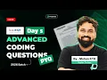 TCS NQT 2026 Advanced Coding LIVE Day 05 Previous Year Questions Strategy