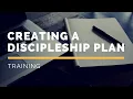 Creating a discipleship plan
