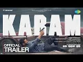 Download Lagu Karam - Official Trailer | Vineeth Sreenivasan | Noble Babu Thomas | Shaan Rahman|Visakh Subramaniam