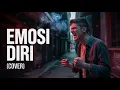Lagu Emosi Diri – Murni Chania (Cover by MINORRASA) | Penuh Perasaan