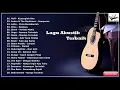 Download Lagu TOP 20 Lagu Akustik Terbaik tahun 2022, Bikin Tenang \u0026 Rileks 2022