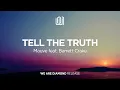 Mauve - Tell the Truth (feat. Barrett Crake)