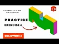 SolidWorks Basic Practice Exercises for Beginners - SolidWorks Design Exercise 6 3D Alphabet