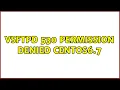 vsftpd 530 permission denied CentOS6 7 2 Solutions