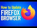 How to Update Firefox Browser