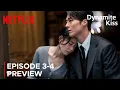 Lagu Dynamite Kiss | Episode 3-4 Preview \u0026 Spoilers {ENG SUB}