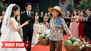 Ibu Miliarder menyamar jadi “penjual semangka”, ikut pernikahan demi uji calon menantu dan akhirnya