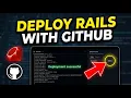 How to Deploy a Ruby on Rails App with GitHub - Full Guide