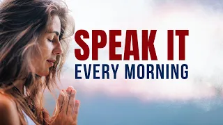 Pray This Daily Affirmation of God's Promises and Watch The Change
