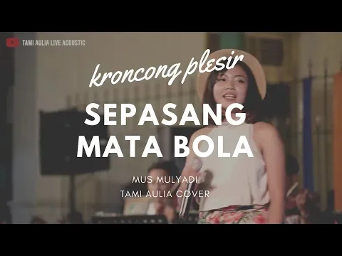Download MP3 Sepasang Mata Bola - Mus Mulyadi ( Tami Aulia Cover )