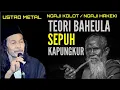 Download Lagu TEORI BAHEULA SEPUH KAPUNGKUR || ABAH UMED USTAD METAL SUBANG JAWA BARAT