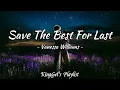 Download Lagu Save The Best For Last - Vanessa Williams (Karaoke Version)