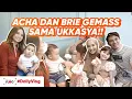 Download Lagu KIA ACHA NGUMPUL, BRIE GEMES SAMA UKKASYA?!! | #DailyVlog