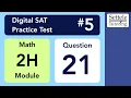 Digital SAT 5 Math Module 2H Question 21 numeracy