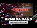 Download Lagu ARMADA BAND FULL PERFORM di JAKARTA 🔥