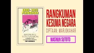 Download RANGKUMAN KESUMA NEGARA - Masnun Sutoto (Album Lagu-Lagu Perjuangan) MP3