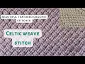 Amazing 2 row stitch pattern Celtic Weave Stitch