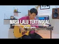 Masa Lalu Tertinggal - Peterpan || Acoustic Guitar Instrumental Cover