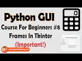Frame In Tkinter Python Tkinter GUI Tutorial In Hindi