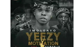 imoleayo feat nyeski great eli marliq yeezy motivation official audio 