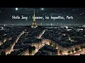 Download Lagu Stella Jang - L'amour, les baguettes, Paris (1시간 무한반복 )